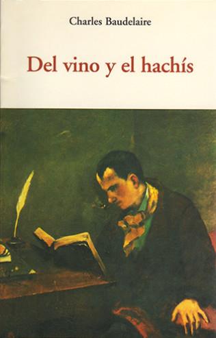 DEL VINO Y EL HACHIS CEN-1 | 9788497166744 | BAUDELAIRE, CHARLES