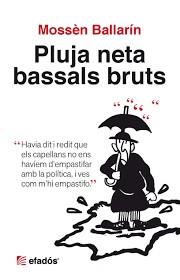 PLUJA NETA BASSALS BRUTS | 9788415232391 | BALLARIN, JOSEP MARIA