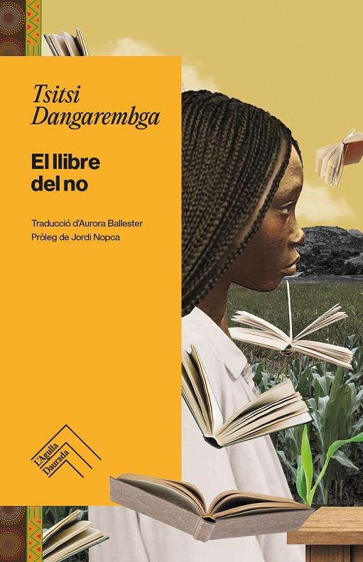 EL LLIBRE DEL NO | 9788419515216 | DANGAREMBGA,TSITSI