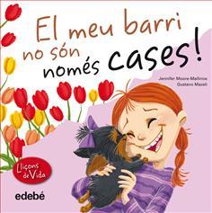 EL MEU BARRI NO SÓN NOMÉS CASES | 9788468305974