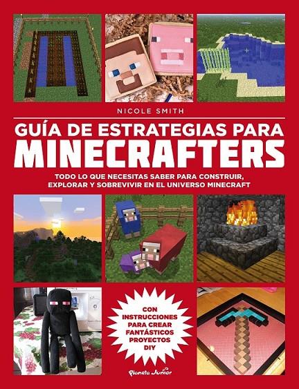 MINECRAFT. GUÍA DE ESTRATEGIAS PARA MINECRAFTERS | 9788408160151 | NICOLE SMITH