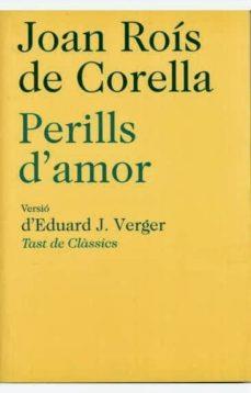 PERILLS D'AMOR | 9788472267831 | ROIS DE CORELLA, JOAN