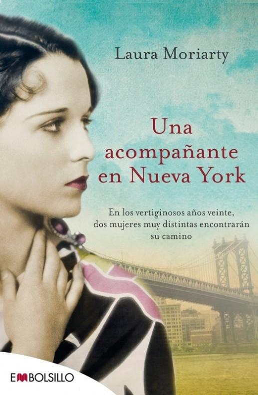 UNA ACOMPAÑANTE EN NUEVA YORK | 9788416087129 | MORIARTY, LAURA