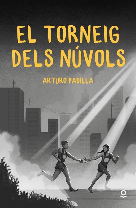 EL TORNEIG DELS NUVOLS | 9788411520690 | PADILLA, ARTURO