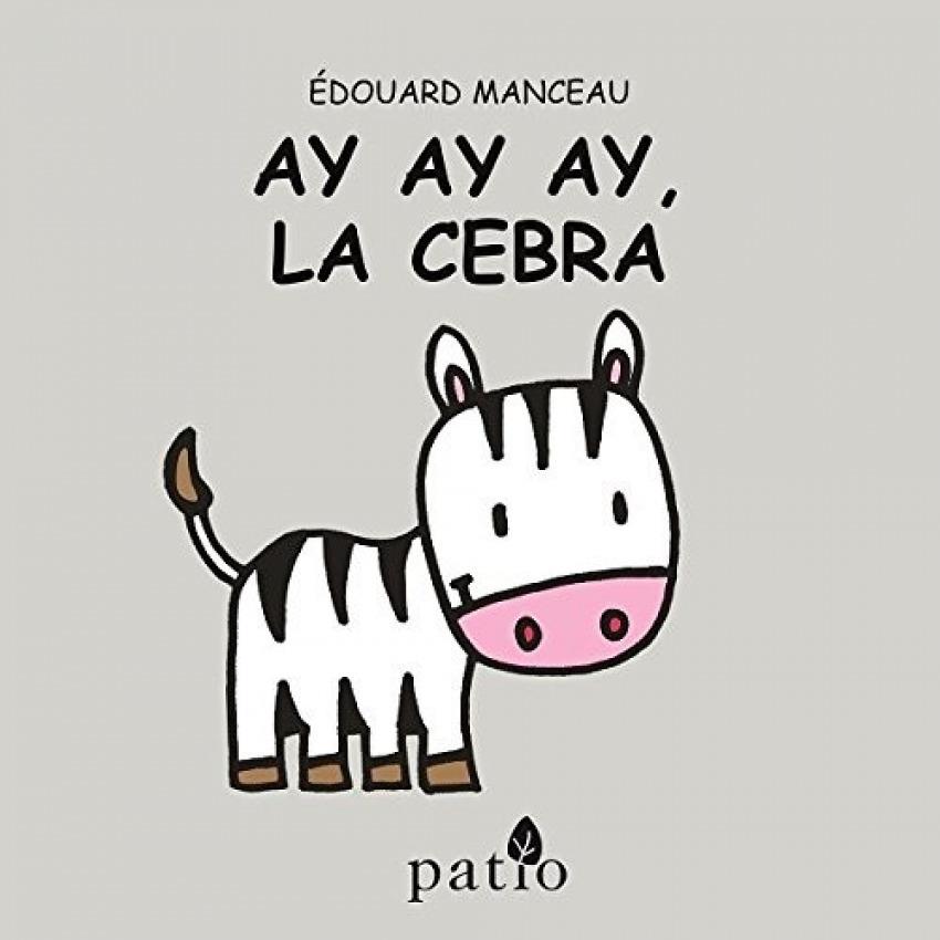 AY AY AY LA CEBRA | 9788417002152 | MANCEAU, EDOUARD