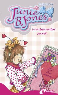 JUNIE B. JONES I L ' ADMIRADOR SECRET | 9788483040119 | PARK, BARBARA