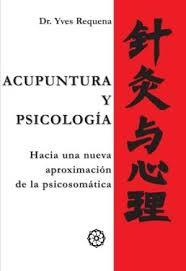 ACUPUNTURA Y PSICOLOGIA | 9788483522387 | REQUENA, YVES