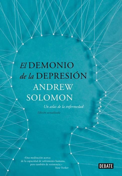 EL DEMONIO DE LA DEPRESIÓN | 9788499924816 | ANDREW SOLOMON