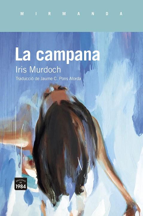 LA CAMPANA | 9788418858895 | MURDOCH, IRIS