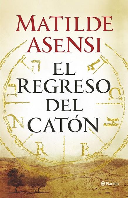 EL REGRESO DEL CATÓN | 9788408145820 | MATILDE ASENSI