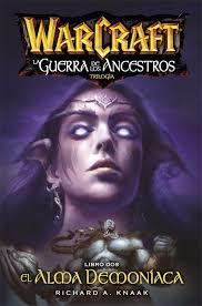 WARCRAFT LA GUERRA DE LOS ANCESTROS VOL 2 | 9788490945384