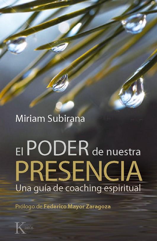 EL PODER DE NUESTRA PRESENCIA | 9788499881362 | SUBIRANA VILANOVA, MIRIAM