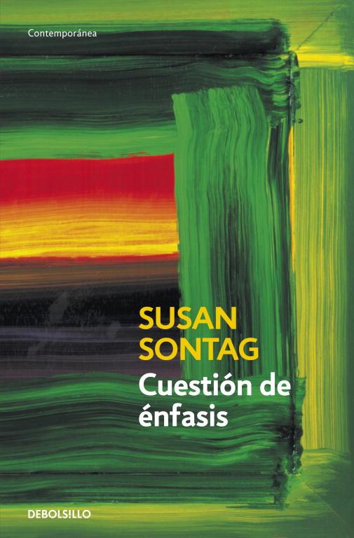 CUESTIÓN DE ÉNFASIS | 9788499083780 | SONTAG,SUSAN