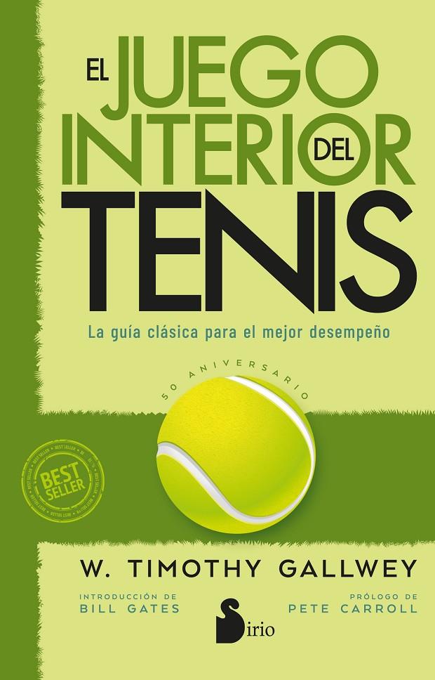 EL JUEGO INTERIOR DEL TENIS. EDICIÓN 50 ANIVERSARIO | 9788410335363 | GALLWEY, W. TIMOTHY