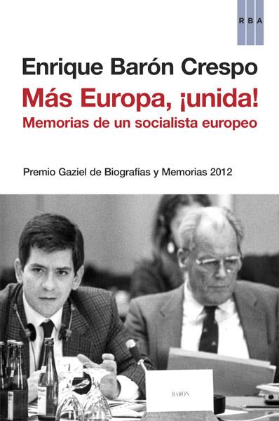 MÁS EUROPA, ¡UNIDA! | 9788490065242 | BARON, ENRIQUE