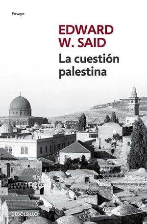 LA CUESTIÓN PALESTINA | 9788499895444 | SAID,EDWARD W.